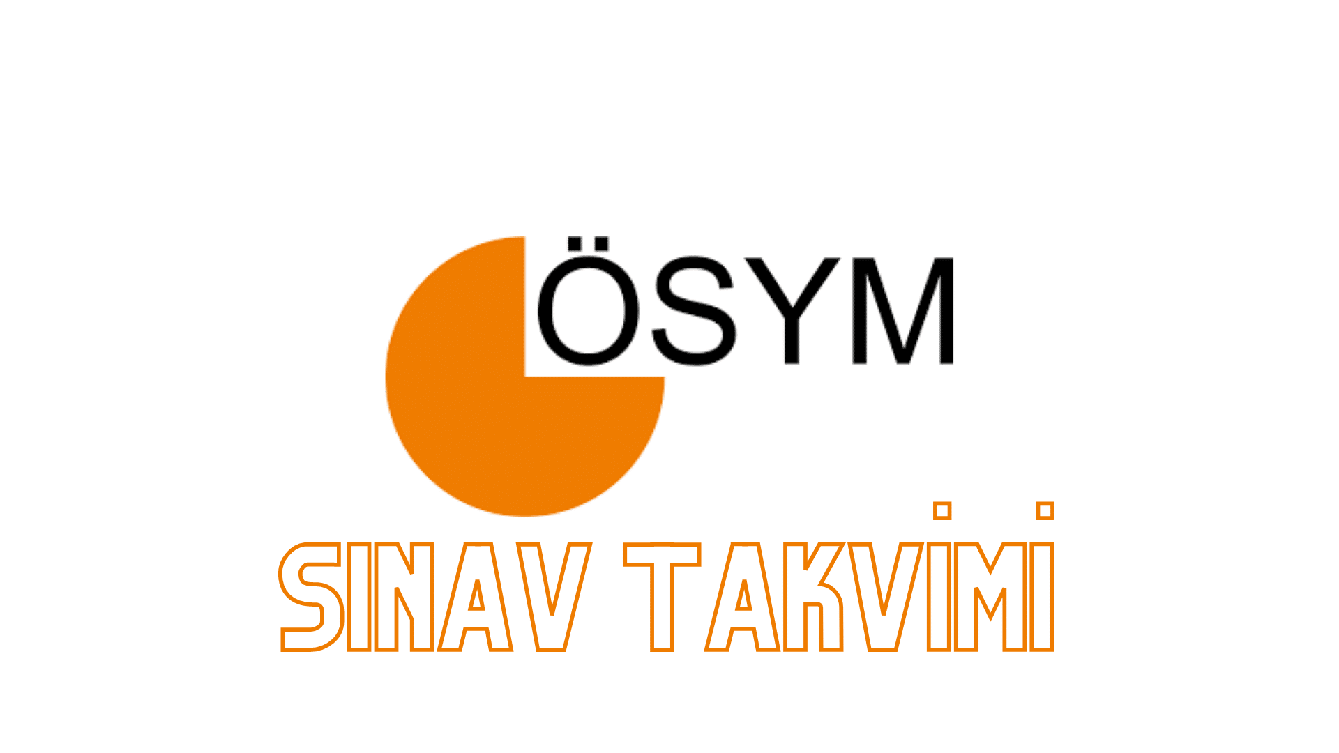 Sınav Takvimi