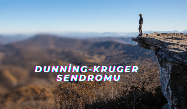 Dunning-Kruger Sendromu