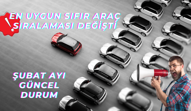 En Uygun Sıfır Araç Sıralaması Değişti (1)