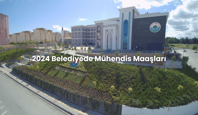 2024 belediye maaş