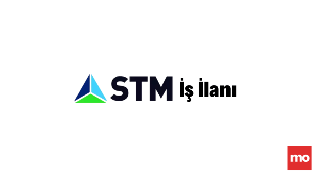 STM İş ilanı