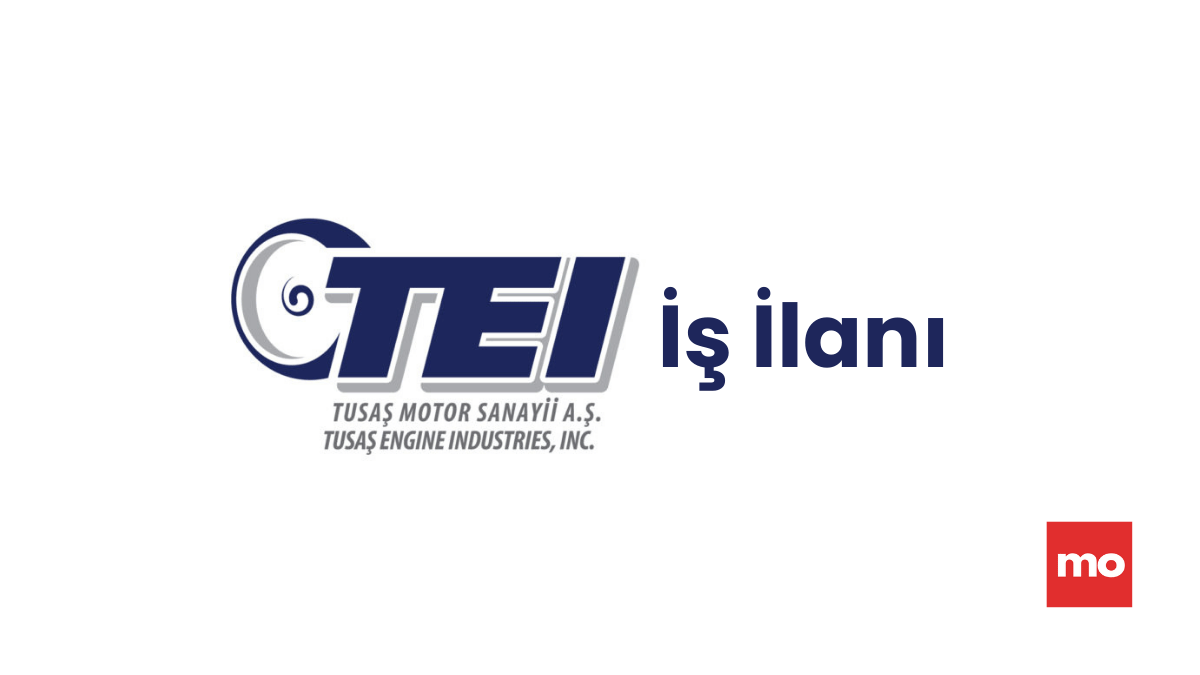 TEI İş İlanı