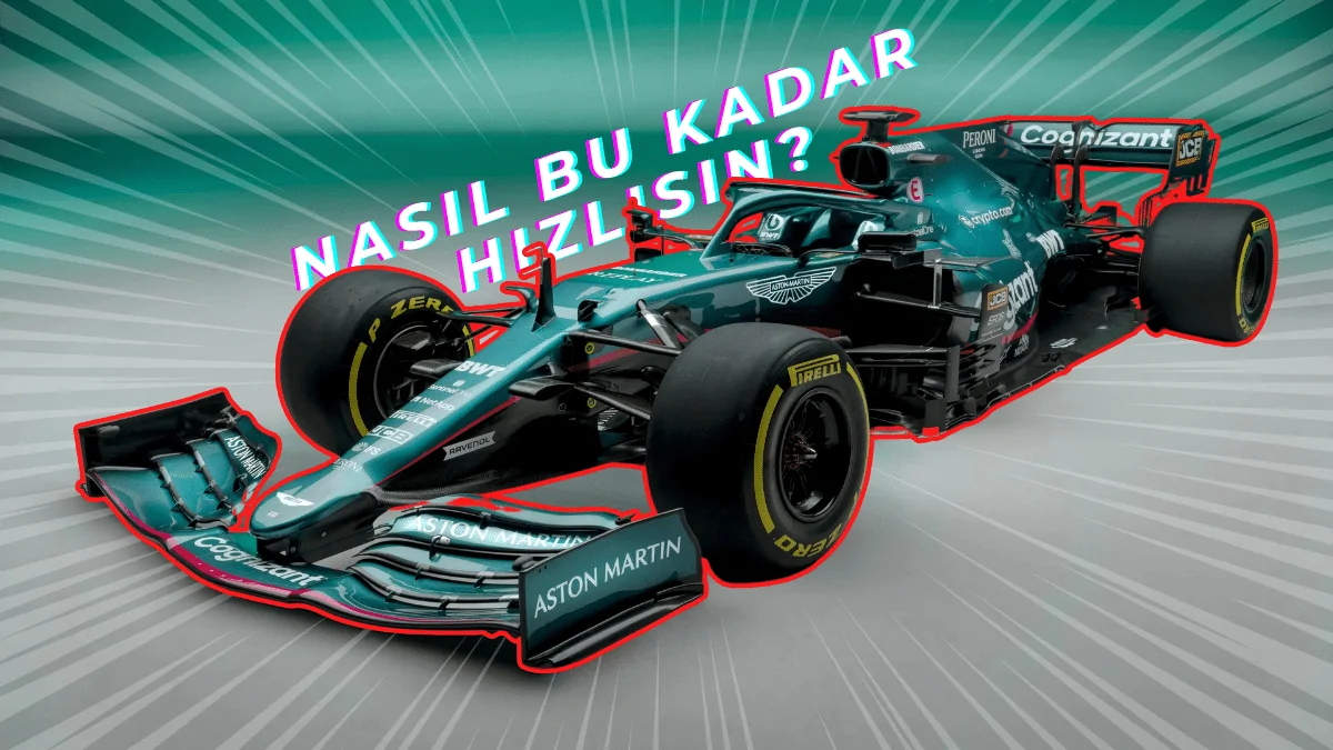 Formula 1 Araçlarının Neden Çok Hızlı Olduğunu Biliyor musunuz?