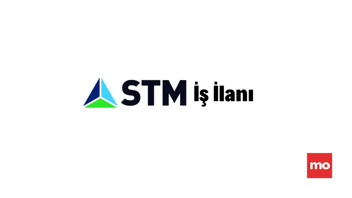 STM Kıdemli Tasarım Mühendisi Arıyor – İş İlanı