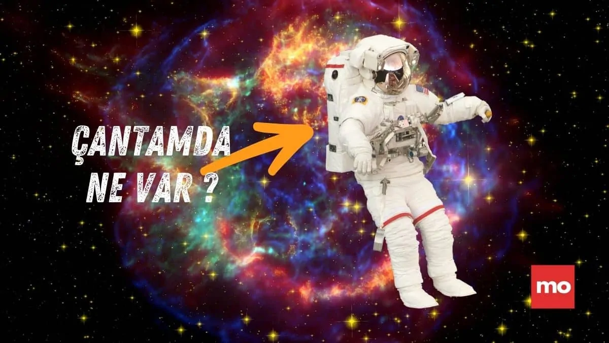 ASTRONOT ÇANTASINDA NE VAR