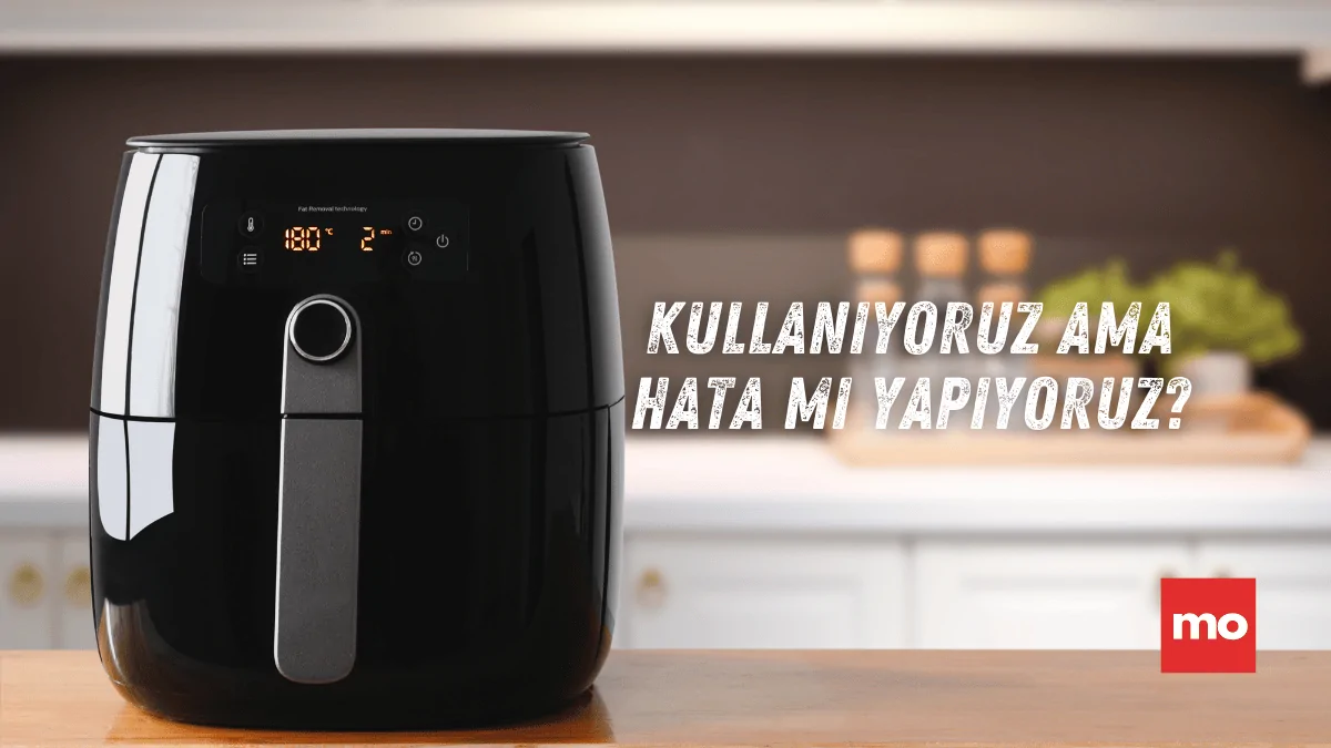 Airfryer: İnsan Sağlığına Etkisi Nedir? Kanser Yapar mı?