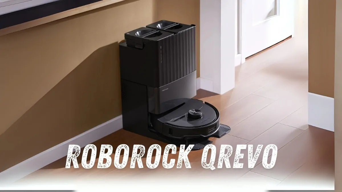 Akıllı Temizlikte Yeni Bir Seviye: Roborock Qrevo