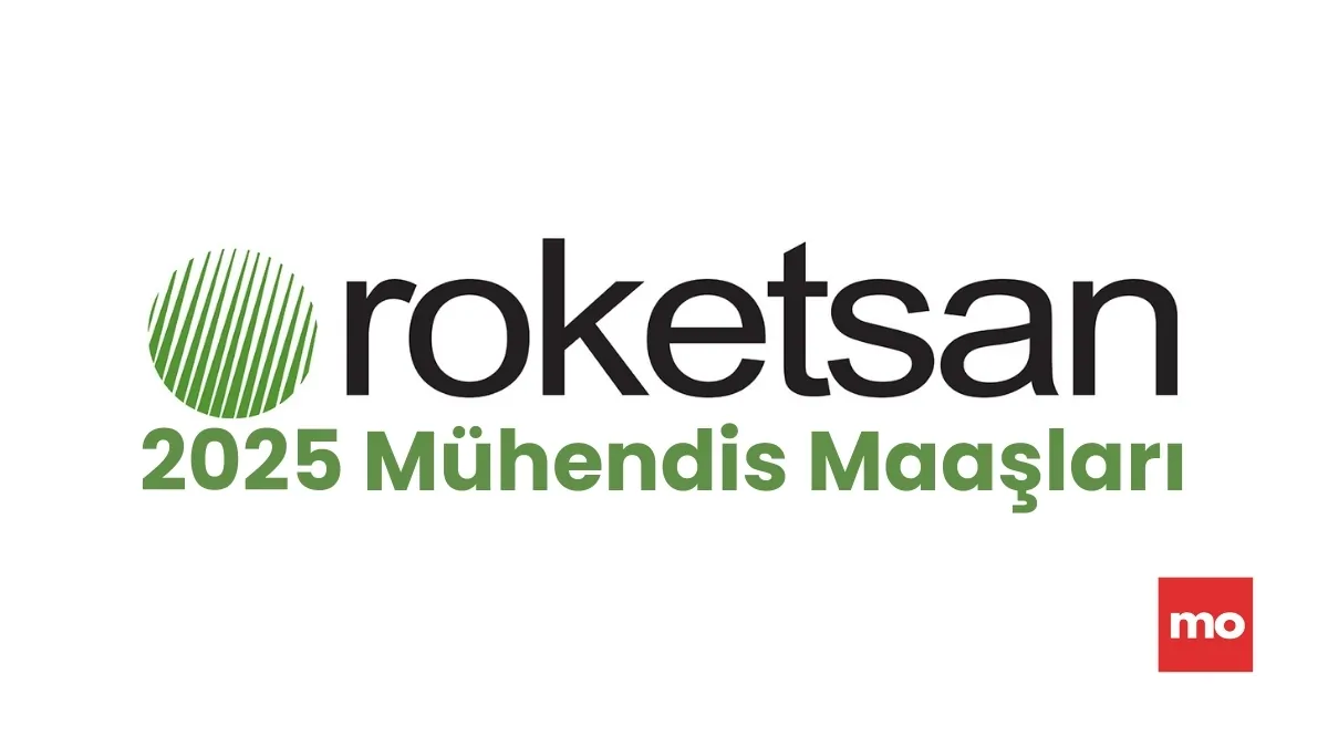 2025 ROKETSAN Mühendis Maaşları